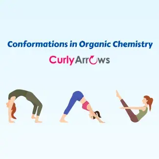Conformations in Organic Chemistry