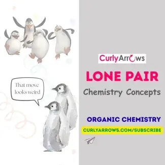 Lone Pair - Chemistry's Quiet Influencers