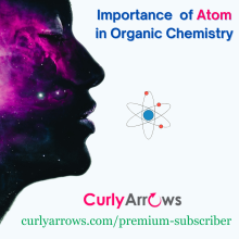 Why Learn about Atoms in Organic Chemistry?