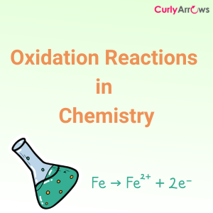 Definition of Oxidation Reactions in Chemistry